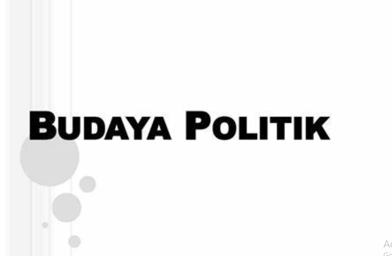 Manfaat Mempelajari Budaya Politik